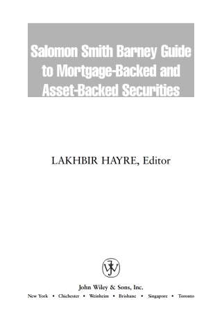 Cover image: Salomon Smith Barney Guide to Mortgage-Backed and Asset-Backed Securities 1st edition 9780471385875