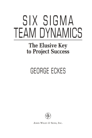 Imagen de portada: Six Sigma Team Dynamics 1st edition 9780471222774
