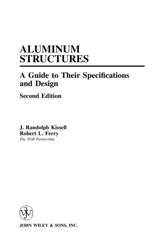 Cover image: Aluminum Structures: A Guide to Their Specifications and Design 2nd edition 9780471019657