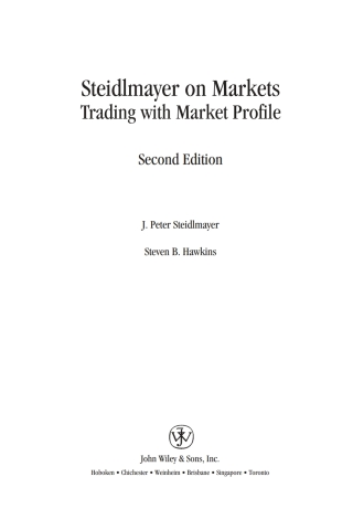 صورة الغلاف: Steidlmayer on Markets: Trading with Market Profile 2nd edition 9780471215561