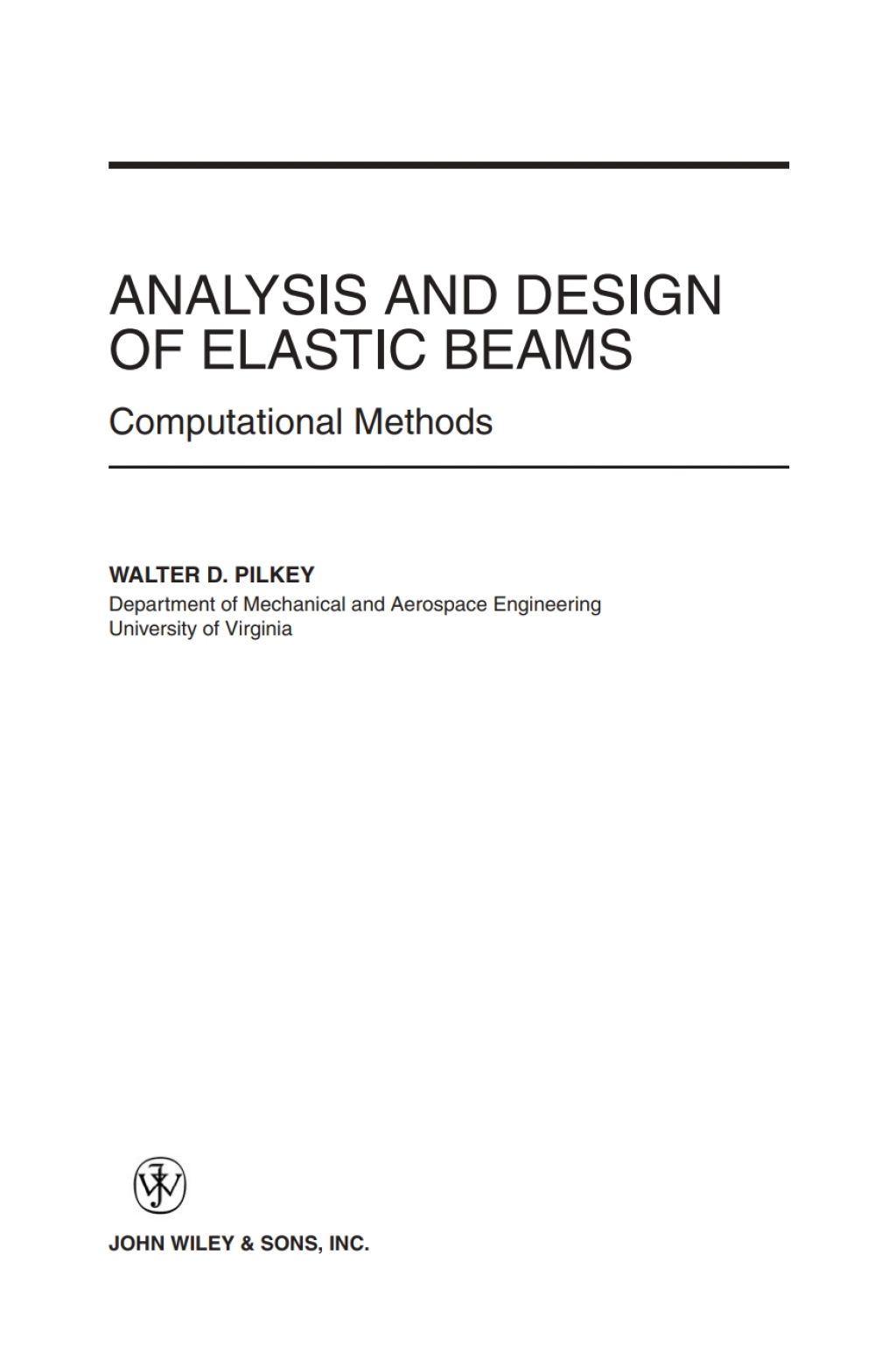 Analysis and Design of Elastic Beams Computational Methods 1st Edition
