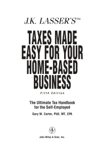 Cover image: J.K. Lasser's Taxes Made Easy for Your Home-Based Business 5th edition 9780471235040