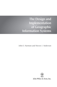 صورة الغلاف: The Design and Implementation of Geographic Information Systems 1st edition 9780471204886