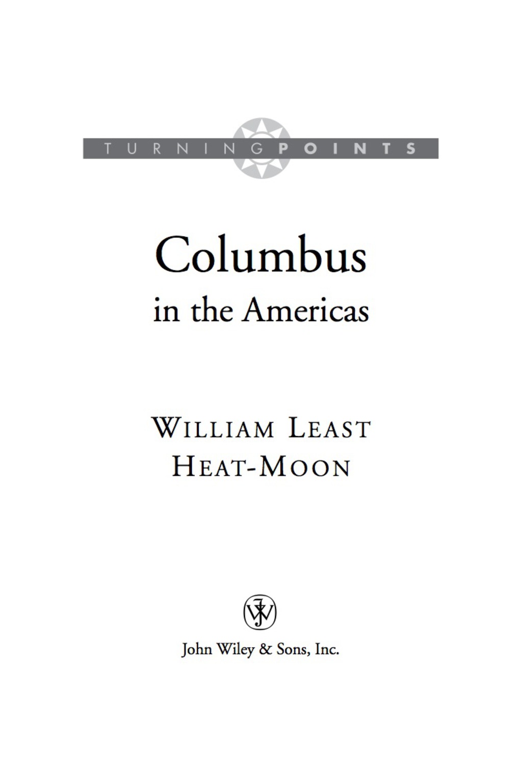 Columbus in the Americas 1st Edition