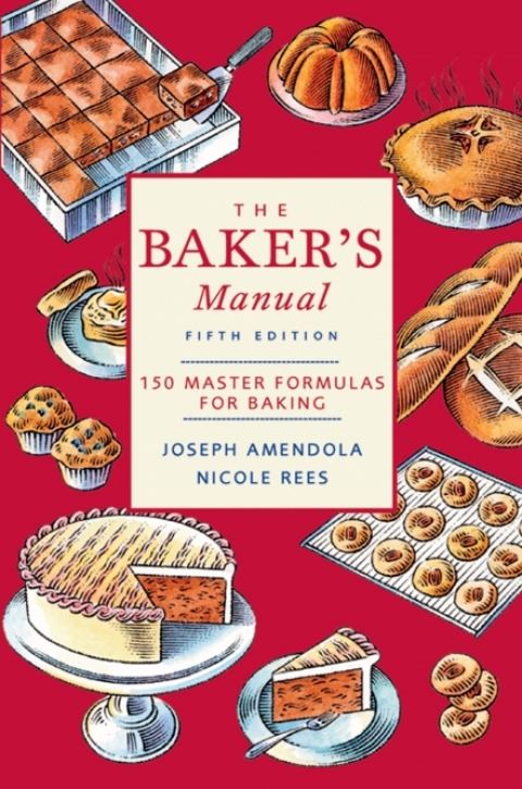 The Baker's Manual: 150 Master Formulas for Baking, 5th Edition, 5th Edition - FULL INSTANT DOWNLOAD | PDF DOCX EPUB