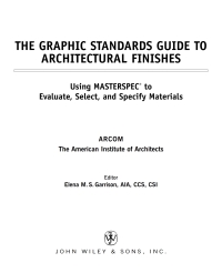 Cover image: The Graphic Standards Guide to Architectural Finishes: Using MASTERSPEC to Evaluate, Select, and Specify Materials 1st edition 9780471227663
