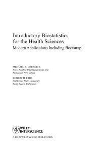 Imagen de portada: Introductory Biostatistics for the Health Sciences: Modern Applications Including Bootstrap 1st edition 9780471411376