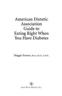 Titelbild: American Dietetic Association Guide to Eating Right When You Have Diabetes 1st edition 9780471442226