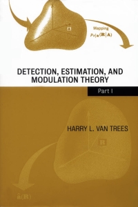 Cover image: Detection, Estimation, and Modulation Theory, Part I 1st edition 9780471095170