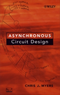 Imagen de portada: Asynchronous Circuit Design 1st edition 9780471415435
