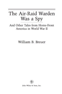 表紙画像: The Air-Raid Warden Was a Spy 1st edition 9780471234883