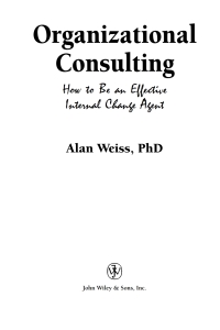 Imagen de portada: Organizational Consulting: How to Be an Effective Internal Change Agent 1st edition 9780471263784
