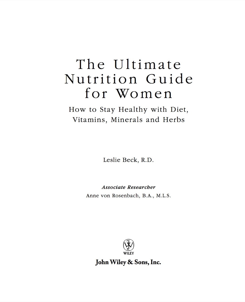 The Ultimate Nutrition Guide for Women  1st Edition eBook