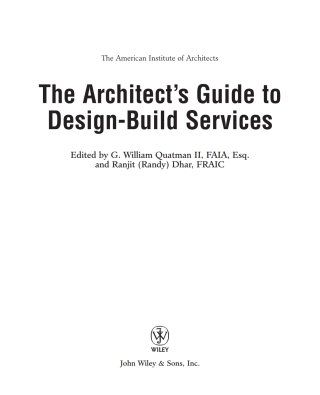 Cover image: The Architect's Guide to Design-Build Services 1st edition 9780471218425