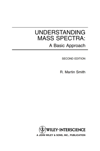 Titelbild: Understanding Mass Spectra: A Basic Approach, 2nd Edition 2nd edition 9780471429494