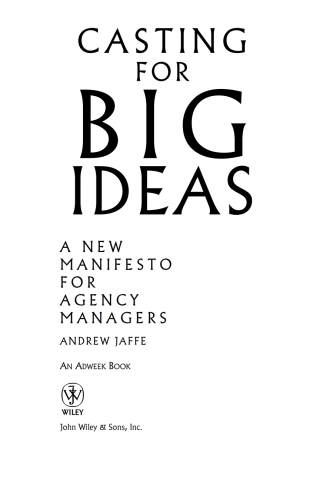 Cover image: Casting for Big Ideas 1st edition 9780471309543