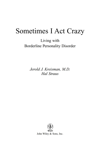 Cover image: Sometimes I Act Crazy 1st edition 9780471792147