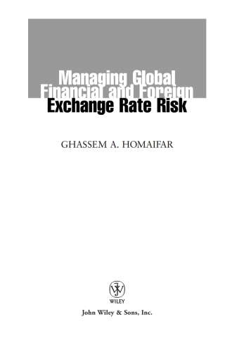 Cover image: Managing Global Financial and Foreign Exchange Rate Risk 1st edition 9780471281153