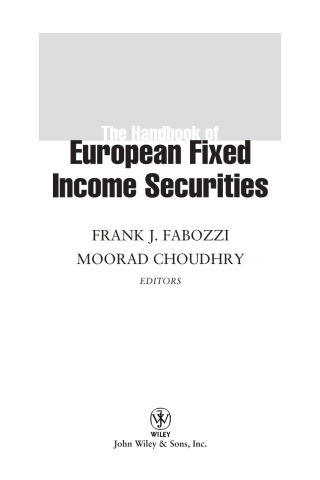 Cover image: The Handbook of European Fixed Income Securities 1st edition 9780471430391
