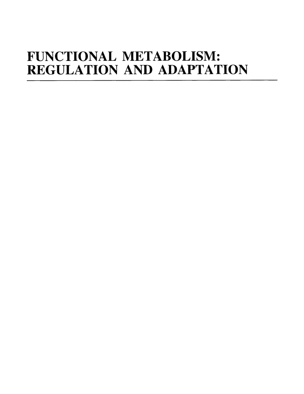 Functional Metabolism Regulation and Adaptation 1st Edition
