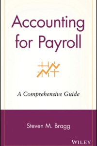 Cover image: Accounting for Payroll: A Comprehensive Guide 1st edition 9780471251088
