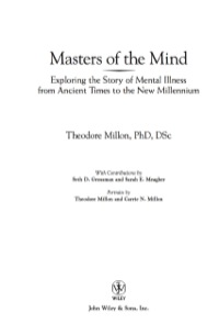 Imagen de portada: Masters of the Mind: Exploring the Story of Mental Illness from Ancient Times to the New Millennium 1st edition 9780471469858