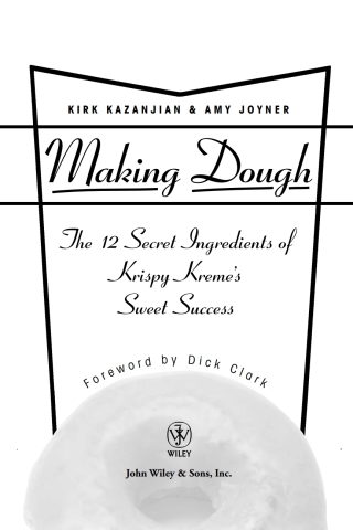 Cover image: Making Dough: The 12 Secret Ingredients of Krispy Kreme's Sweet Success 1st edition 9780471432098