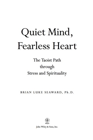 صورة الغلاف: Quiet Mind, Fearless Heart 1st edition 9780471679998