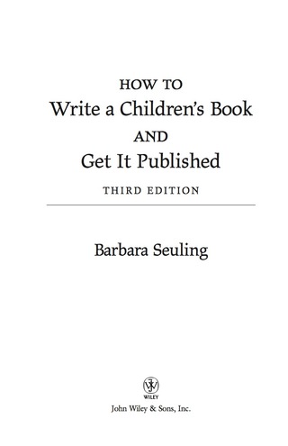 Cover image: How to Write a Children's Book and Get It Published 3rd edition 9780471676195