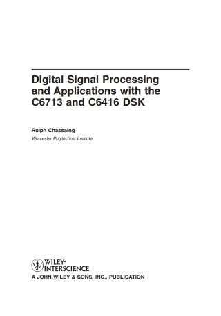 Imagen de portada: Digital Signal Processing and Applications with the C6713 and C6416 DSK 1st edition 9780471690078