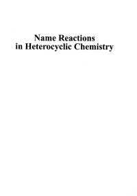 صورة الغلاف: Name Reactions in Heterocyclic Chemistry 1st edition 9780471302155