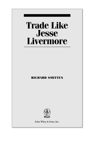 Cover image: Trade Like Jesse Livermore 1st edition 9780471655855