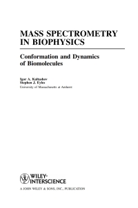 Cover image: Mass Spectrometry in Biophysics: Conformation and Dynamics of Biomolecules 1st edition 9780471456025