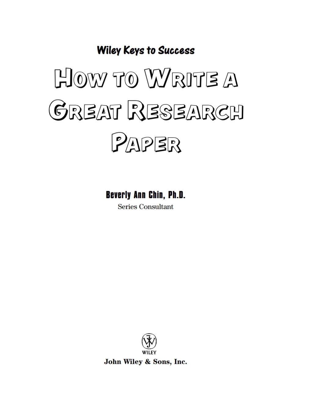 How to Write a Great Research Paper 1st Edition
