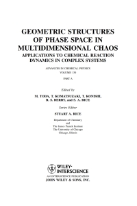 صورة الغلاف: Geometric Structures of Phase Space in Multi-Dimensional Chaos: Applications to Chemical Reaction Dynamics in Complex Systems, Part A 1st edition 9780471705277