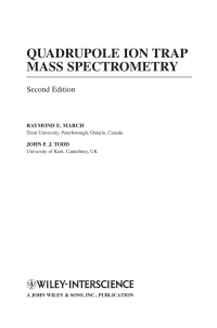 Cover image: Quadrupole Ion Trap Mass Spectrometry 2nd edition 9780471488880