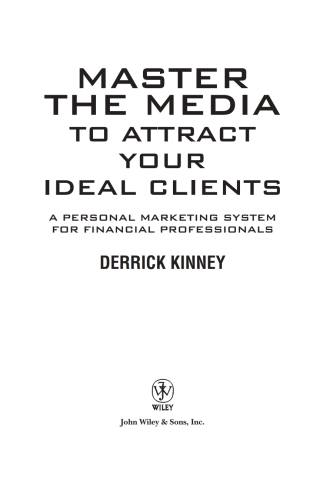 Cover image: Master the Media to Attract Your Ideal Clients 1st edition 9780471780342