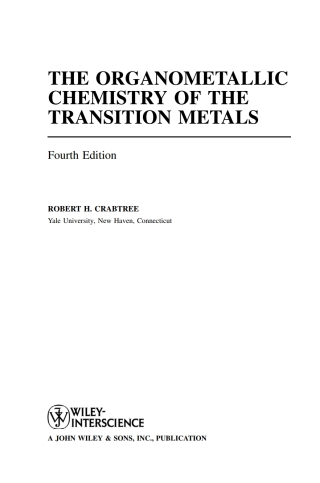 صورة الغلاف: The Organometallic Chemistry of the Transition Metals, 4th Edition 4th edition 9780471662563