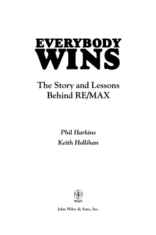 Cover image: Everybody Wins: The Story and Lessons Behind RE/MAX 1st edition 9780471757672
