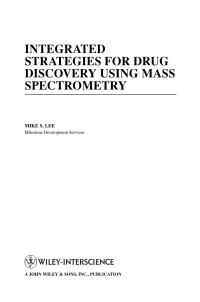 صورة الغلاف: Integrated Strategies for Drug Discovery Using Mass Spectrometry 1st edition 9780471461272