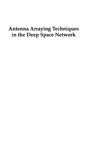 صورة الغلاف: Antenna Arraying Techniques in the Deep Space Network 1st edition 9780471467991