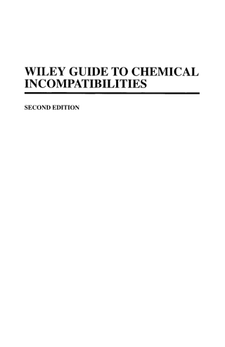 Titelbild: Wiley Guide to Chemical Incompatibilities 2nd edition 9780471238591
