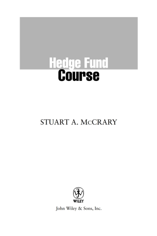 Imagen de portada: Hedge Fund Course 1st edition 9780471671589