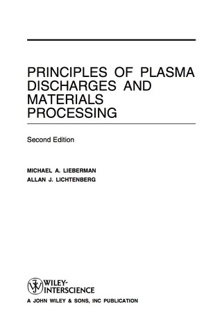 Cover image: Principles of Plasma Discharges and Materials Processing 2nd edition 9780471720010