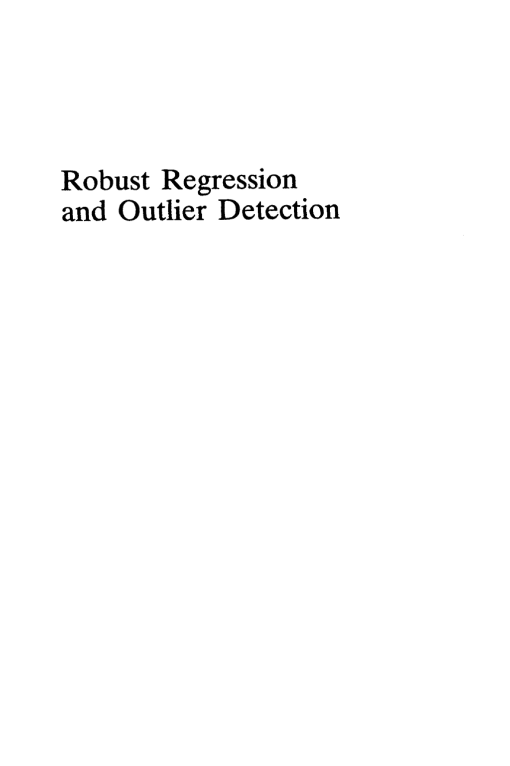 Robust Regression and Outlier Detection 1st Edition