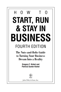 Imagen de portada: How to Start, Run, and Stay in Business: The Nuts-and-Bolts Guide to Turning Your Business Dream Into a Reality 4th edition 9780471671848