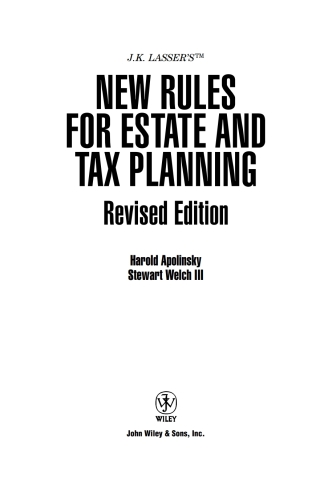 Cover image: J.K. Lasser's New Rules for Estate and Tax Planning 2nd edition 9780471700074