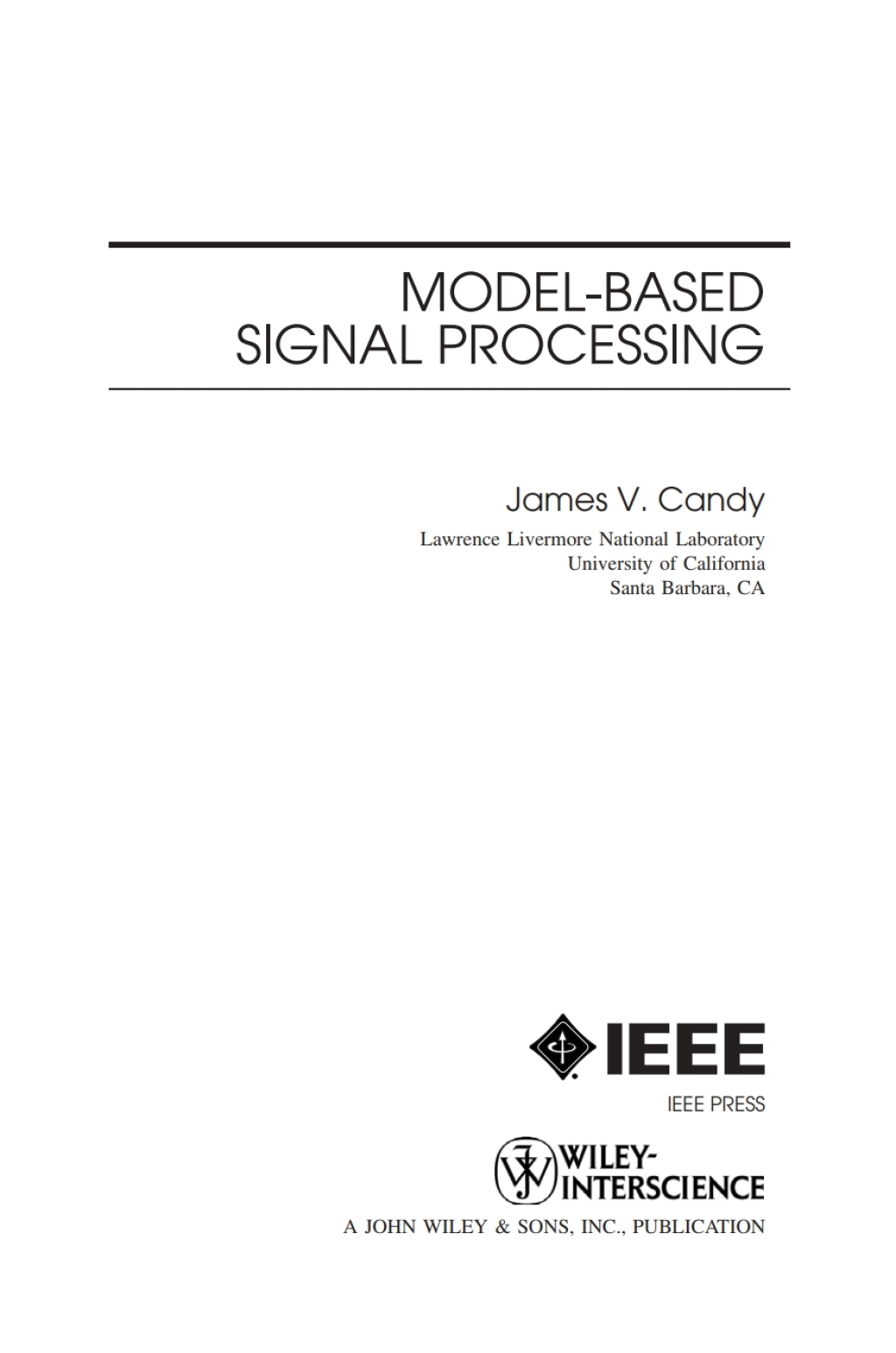 Model-Based Signal Processing 1st Edition