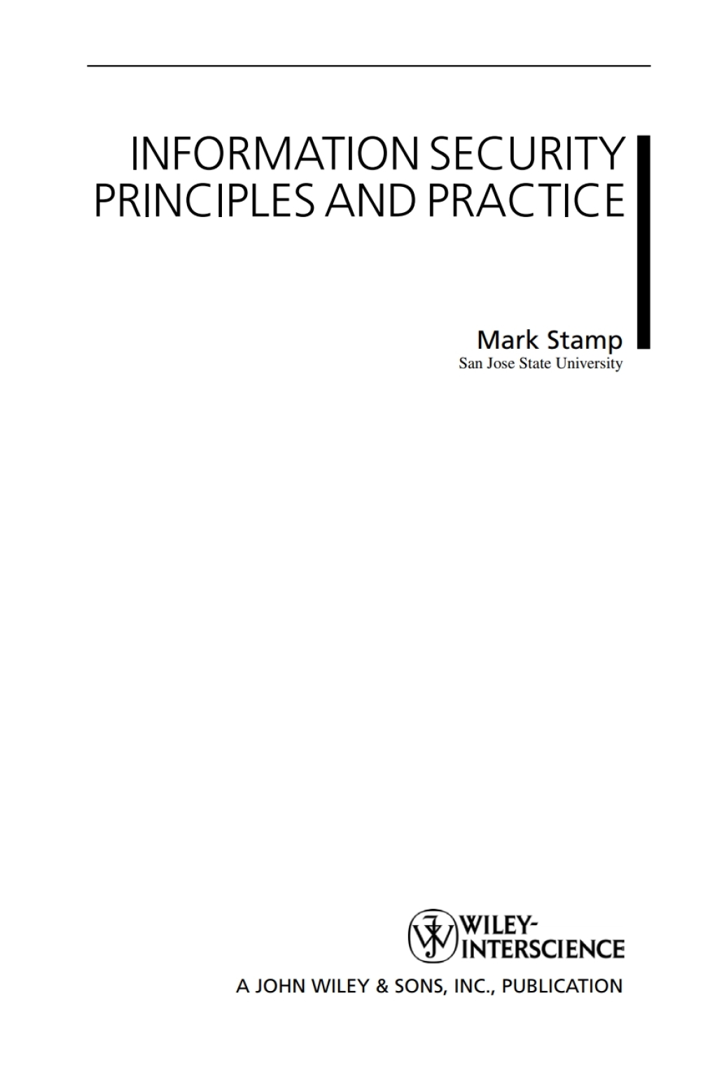 Information Security Principles and Practice 1st Edition