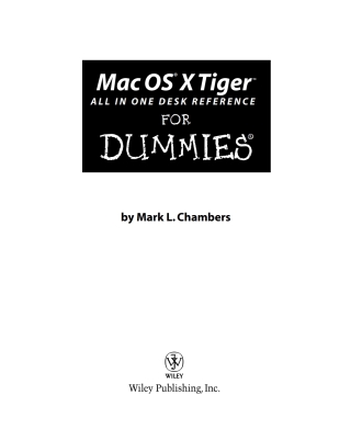 Cover image: Mac OS X Tiger All-in-One Desk Reference For Dummies 1st edition 9780764576768